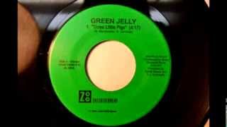 Green Jelly  -Three Little Pigs  -45RPM Transfer