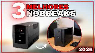 TOP 3 Nobreaks 600VA 2026: WEG Home, Intelbras Attiv ou JBR Guard — Qual é o melhor nobreak 600VA