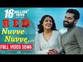 Nuvve Nuvve Full Video Song RED Ram Pothineni Malvika Sharma Mani Sharma Kishore Tirumala