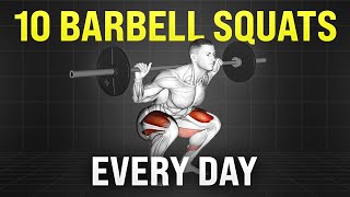 What Happens to Your Body When You Do Barbell Squats Every Day
