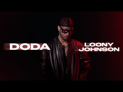 Loony Johnson - Doda  [ Oficial Vídeo ] ( Prod By LoonaticBoy )