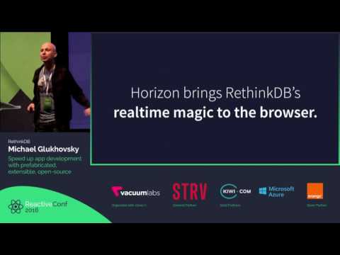 ReactiveConf 2016 - Michael Glukhovsky: Speed up app development...