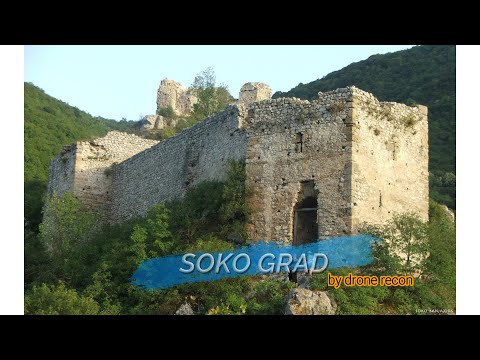 Soko Banja - Soko Grad drone video full HD