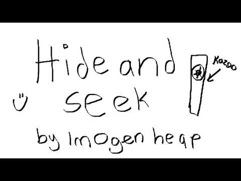 a very important kazoo cover of Hide and Seek by Imogen Heap