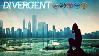 Divergent - Choosing Dauntless (Junkie XL)