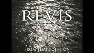 Revis - From That Point On ( new, single version)