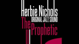 Herbie Nichols, Al McKibbon, Art Blakey - Amoeba's Dance