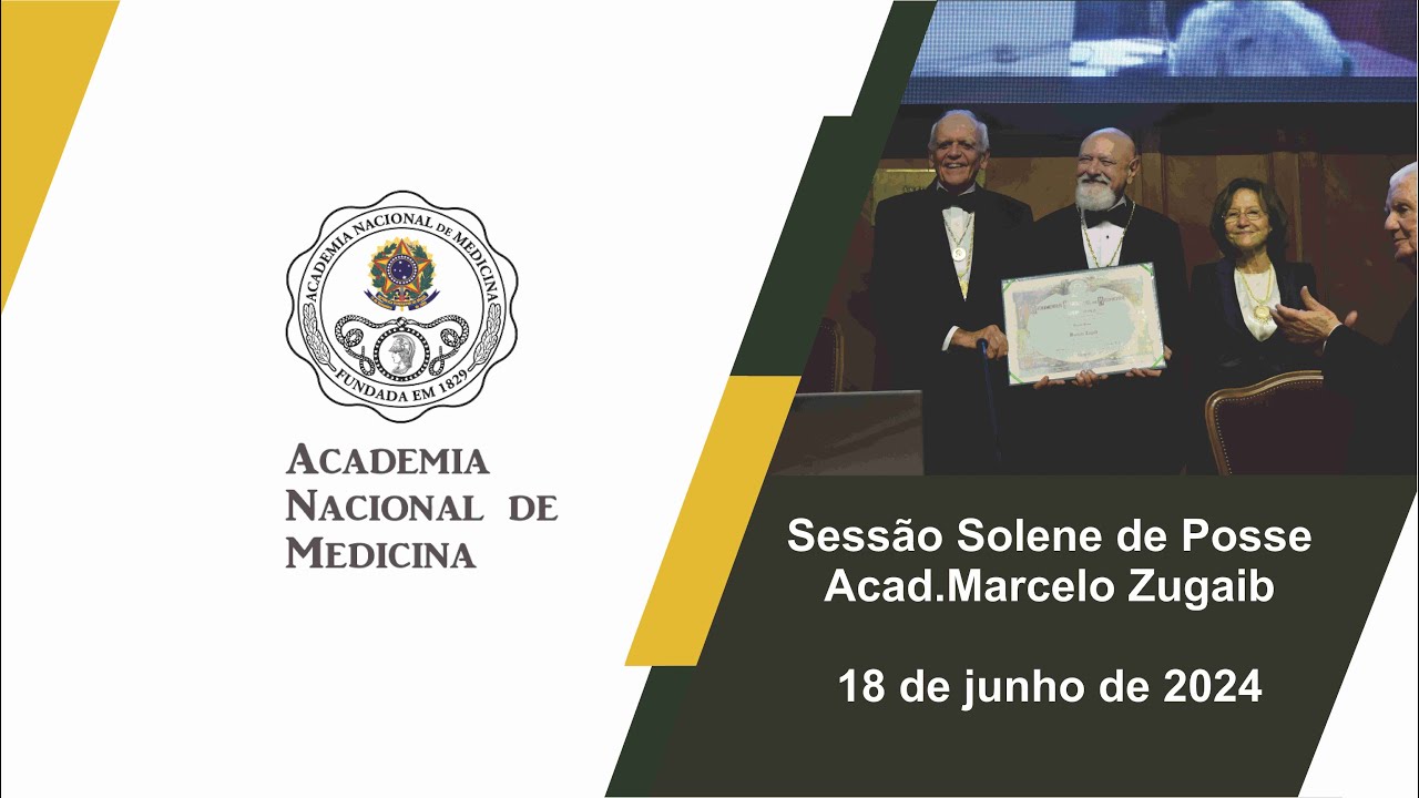 Sessão Solene de Posse Acad. Marcelo Zugaib – Rio de janeiro, 18 de junho de 2024