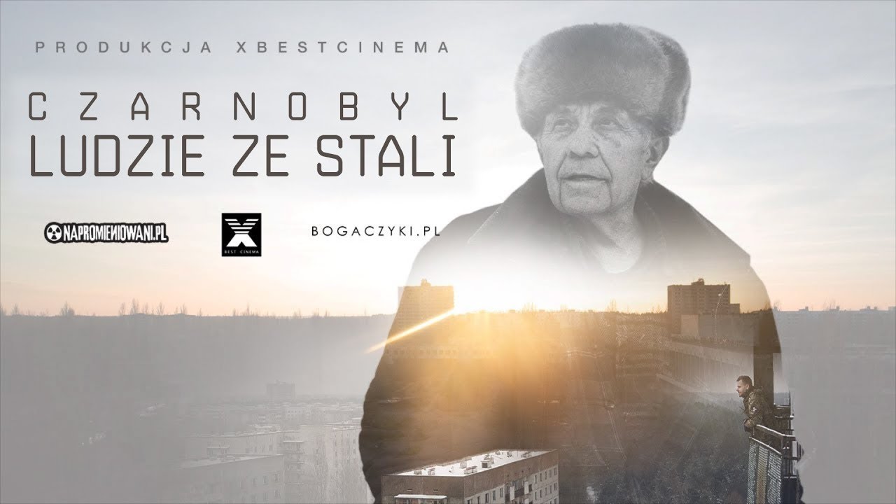 Czarnobyl Ludzie ze Stali - Oficjalny Zwiastun (Dokument 2022)