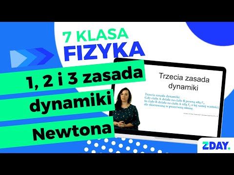 1, 2 i 3 zasada dynamiki Newtona | Fizyka 7 klasa
