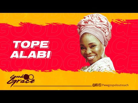 Good Grace - Tope Alabi Live at PWW VI