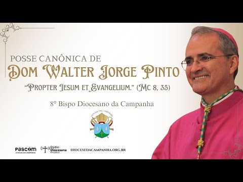 Posse Canônica Dom Walter Jorge Pinto - 8º Bispo Diocesano da Campanha - 17/01/2026