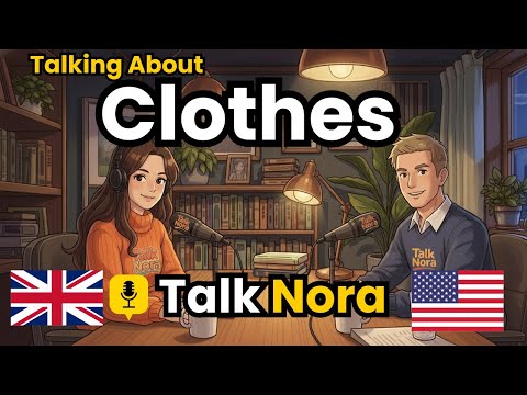 How to Talk About Your Clothes in English | English Conversation Practice