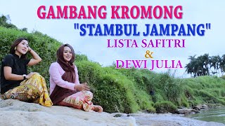 Download lagu GAMBANG KROMONG STAMBUL JAMPANG _ LISTA SAFITRI & DEWI JULIA mp3