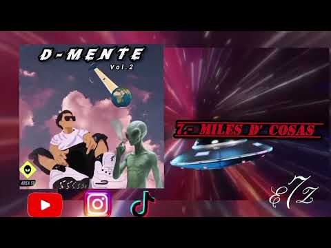 07.- Miles D Cosas El Zero 7 Vol.2 #D-Mente (AndroBeats)