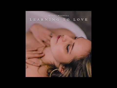 Malka Russell - Learning To Love - Official Audio