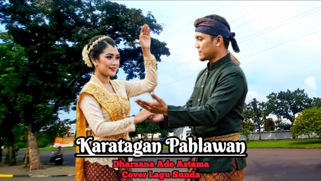 Karatagan Pahlawan - Lagu Sunda Cover By Dharzana Ade Astama