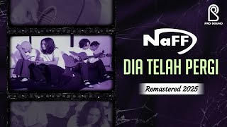 Download lagu Naff - Dia Telah Pergi | REMASTERED 2024 | mp3 Download lagu Naff - Dia Telah Pergi | REMASTERED 2024 | mp3