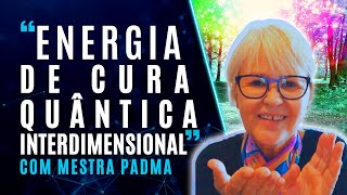  Me Maria fala do seu caminho com a presena Divina EU SOU - Mestra Padma | Energia Quntica 