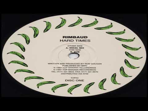 Rimbaud feat  Sabrina Johnston - Hard Times (Dub Mix)