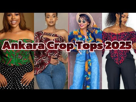 ANKARA CROP TOP STYLES FOR LADIES 2025||ANKARA TOP TO ROCK ON TROUSER