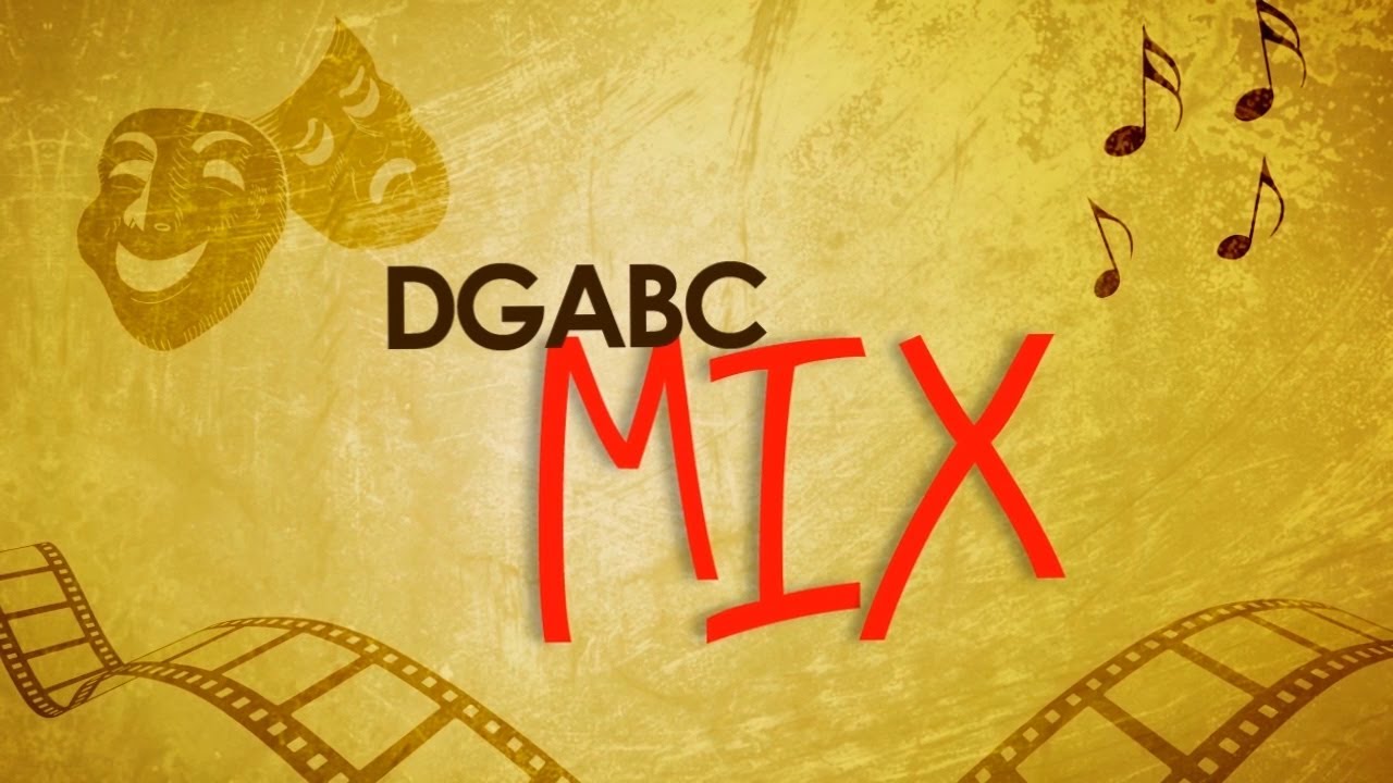 DGABC Mix: o mundo do entretenimento está aqui