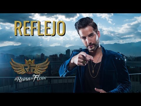 Reflejo - Charly (Alejo Valencia) La Reina del Flow ???? Canción oficial - Letra | Caracol TV