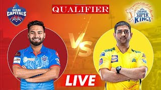 LIVE : CHENNAI VS DELHI LIVE MATCH TODAY | Csk vs Dc live match today ipl live 2021 |