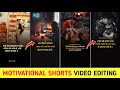 Motivational Shorts Video Kaise Banaye How To Make Motivational Videos Shayari Video Editing