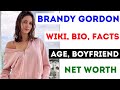Brandy Gordon Wiki Bio Facts Age Boyfriend Net Worth