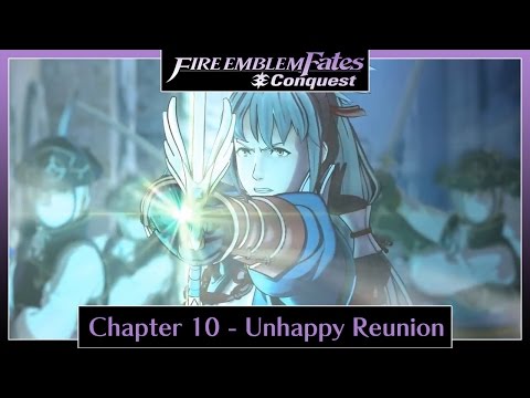 Fire Emblem Fates Conquest - Chapter 10: Unhappy Reunion