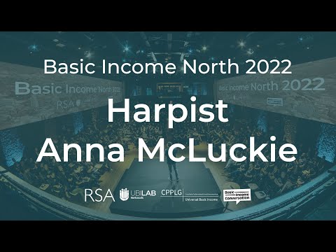 Basic Income North - Harpist Anna McLuckie - REMASTERED