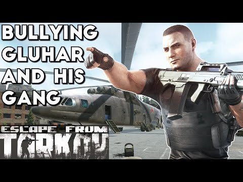 Bullying Gluhar and His Gang - Escape From Tarkov