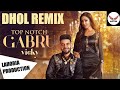 Top Notch Gabru Dhol Remix Vicky Proof  Ft Jacky Dj Mix Latest Punjabi New Song Lahoria Production