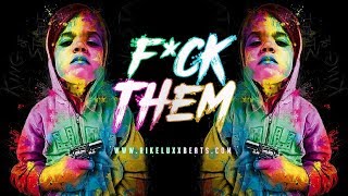 Dope Trap Beat 2018 - Trap Beat instrumental 2018 - &quot;F*CK THEM&quot; - Hard Beat 2018 - Free Beat 2018