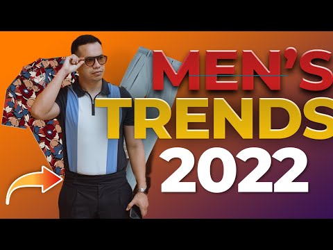 5 Menswear Trends That Are Here to STAY (2022)
