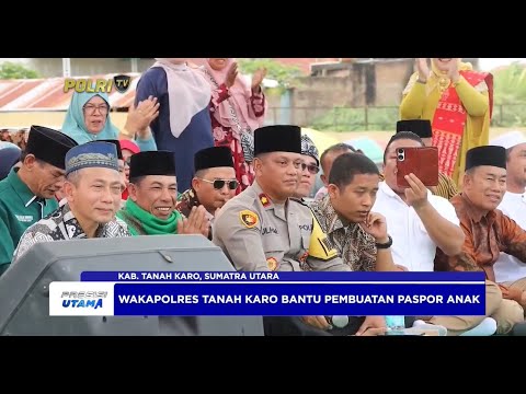 WAKAPOLRES KARO KOMPOL ZULHAM BANTU PEMBUATAN PASPOR ANAK