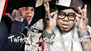 Twista (Feat. Chris Brown) - Make a Movie
