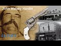 John Wesley Hardin in El Paso, his death, bar, tab, and shoot outs