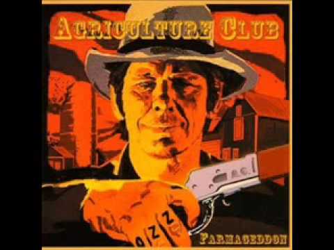 Agriculture Club - She's Gone