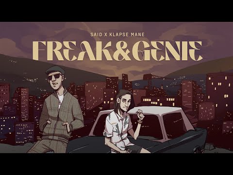 SAID x KLAPSE MANE - FREAK & GENIE (Prod. CONTRABEATZ & WOOSHY)