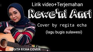 Download lagu Rewe'ni Anri - ( cover by Regita Echa ) lirik video   terjemahan Indonesia mp3 Download lagu Rewe'ni Anri - ( cover by Regita Echa ) lirik video   terjemahan Indonesia mp3