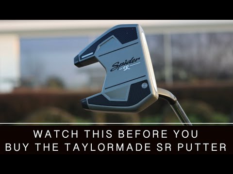 WATCH THIS BEFORE YOU BUY THE TAYLORMADE SR PUTTER