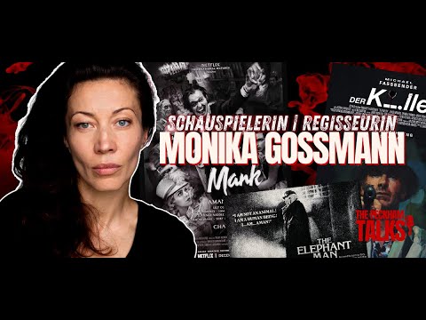 Schauspielerin Monika Gossmann - Vom Studium mit David Lynch und Dreharbeiten mit David Fincher