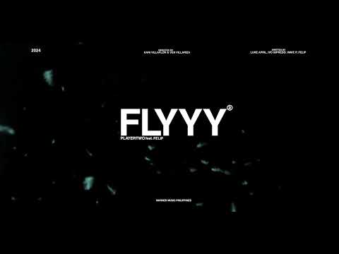 PLAYERTWO - FLYYY Feat. FELIP (Official M/V Teaser)
