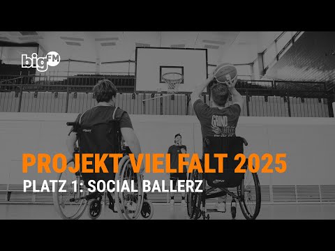 MENSCHEN VERBINDEN durch BASKETBALL! Social BallerZ | Platz 1 – Projekt Vielfalt 2025