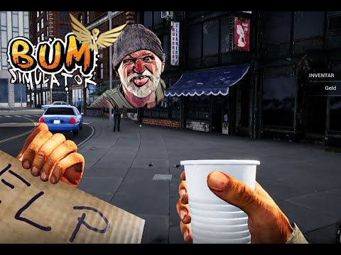 Bum Simulator #001 🚧 - A completely crazy start... (German / Deutsch) (Let's Play) 🚧