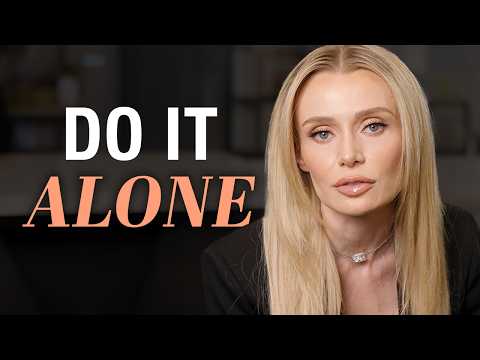 DO IT ALONE, BROKE & TIRED