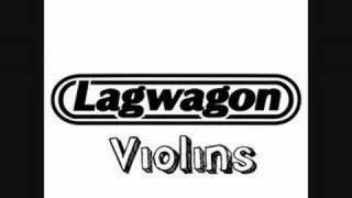 Lagwagon - Violins