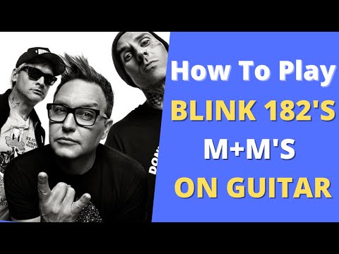 How To Play blink 182s M+Ms Intro On Guitar [Step by Step]